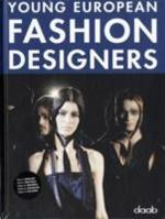 Young european fashion designers. Ediz. italiana, inglese, spagnola, francese e tedesca
