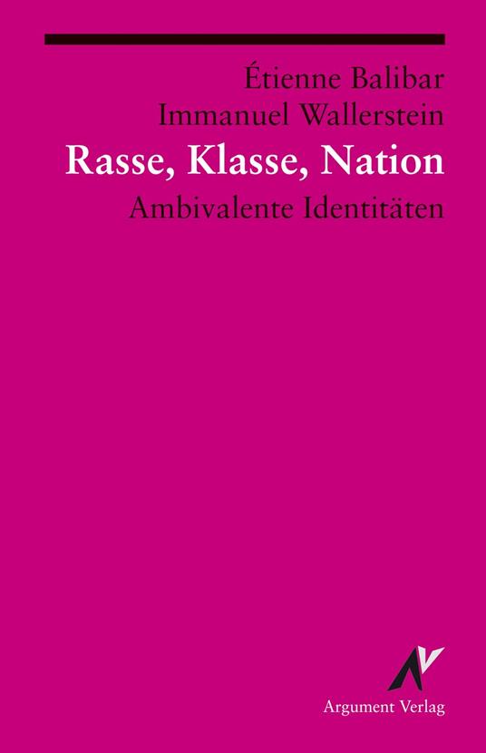 Rasse, Klasse, Nation