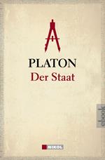 Platon: Der Staat