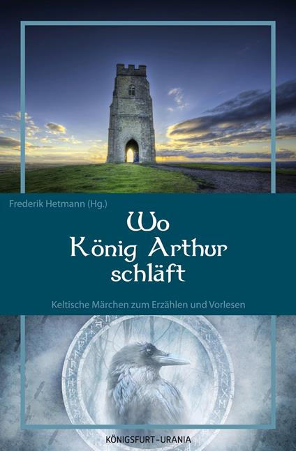Wo König Arthur schläft