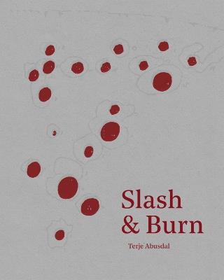 Slash & Burn - Terje Abusdal - cover