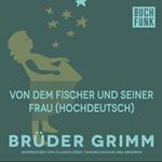 Von dem Fischer und seiner Frau (Hochdeutsch)
