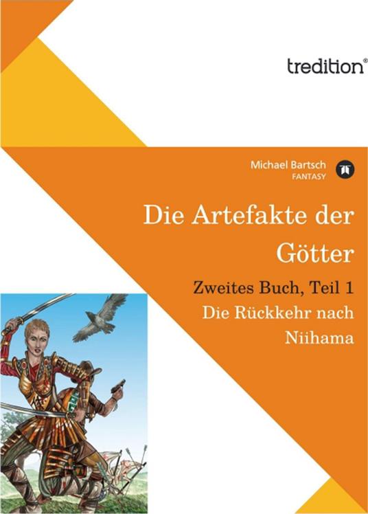 Die Artefakte der Götter, Zweites Buch, Teil 1