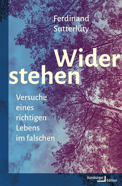 Widerstehen - Ferdinand Sutterlüty - ebook