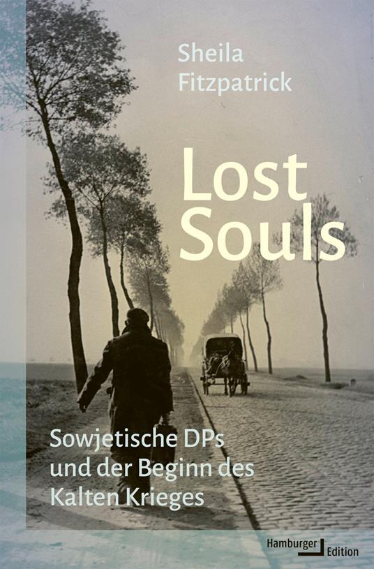 Lost Souls - Sheila Fitzpatrick,Utku Mogultay - ebook