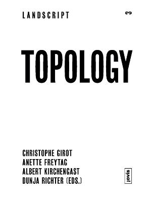 Topology: Topical Thoughts on the Contemporary Landscape - cover