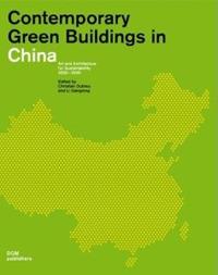 Contemporary green buildings in China. Art and architecture for sustainability 2000-2020. Ediz. inglese, tedesca e cinese - copertina