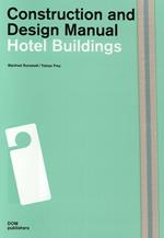 Hotel buildings. Construction and design manual