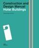 Hotel buildings. Construction and design manual. Ediz. russa - Manfred Ronstedt,Tobias Frey - copertina