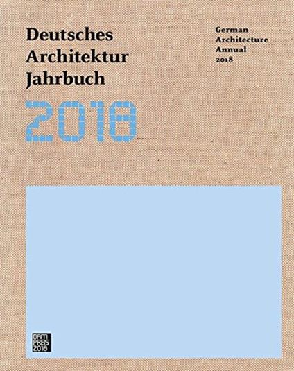 Deutsches Architektur Jahrbuch 2018. Ediz. tedesca e inglese - copertina
