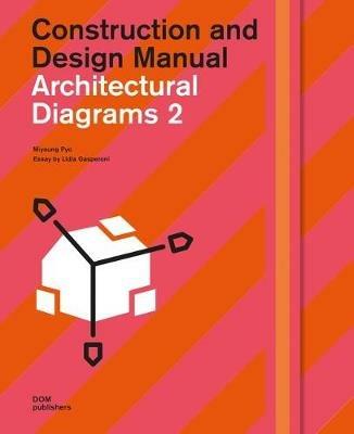  Construction and design manual. Architectural Diagrams 2 - copertina