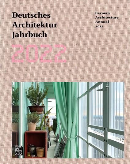 Deutsches Architektur Jahrbuch 2022. Ediz. tedesca e inglese - copertina