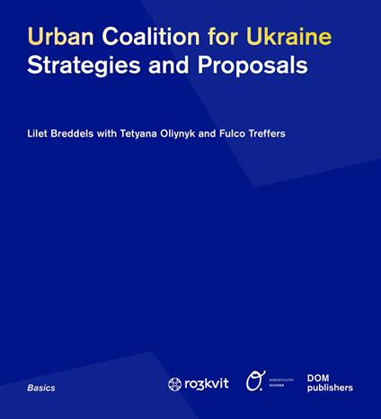 Urban coalition for Ukraine. Strategies and proposals - copertina