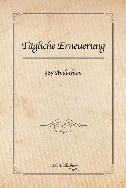 Tägliche Erneuerung