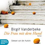 Die Frau mit dem Hund (Ungekürzt)