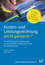 Kosten- und Leistungsrechnung – leicht gemacht
