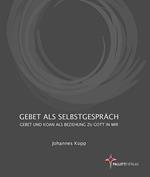 Gebet als Selbstgespräch
