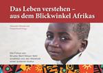Das Leben verstehen – aus dem Blickwinkel Afrikas