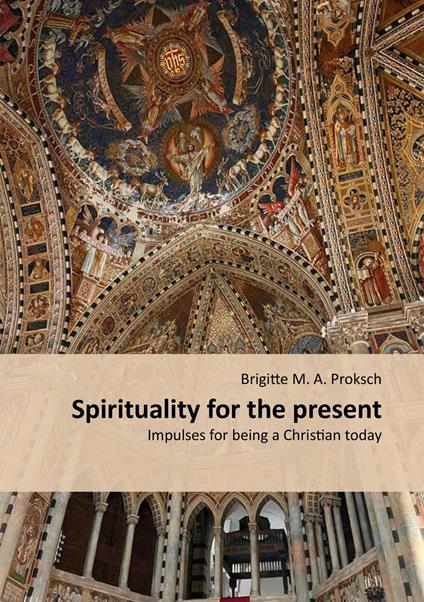 Spirituality for the present