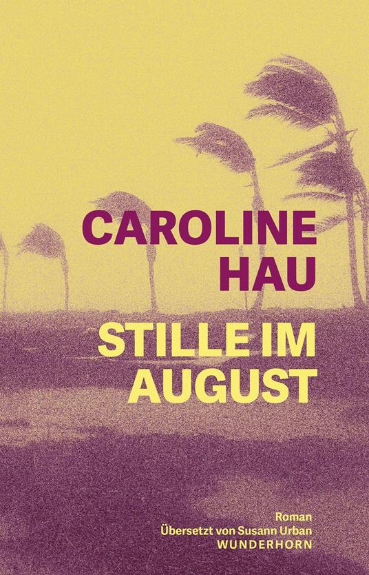 Stille im August - Caroline Hau,Susann Urban - ebook
