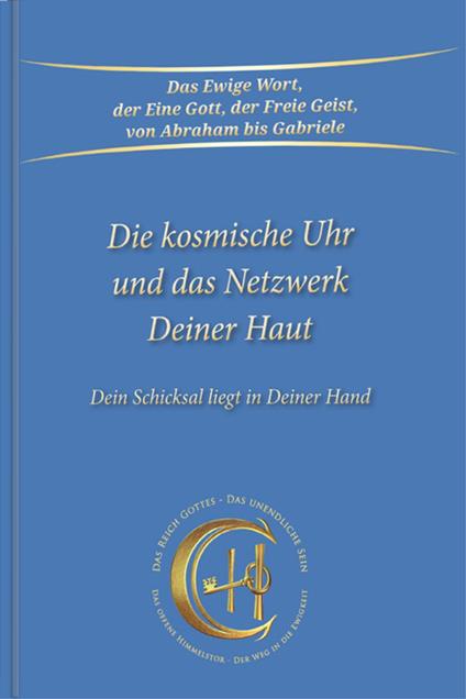 Die kosmische Uhr und das Netzwerk Deiner Haut.