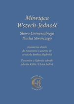M?wiaca Wszech-Jednosc: Slowo Uniwersalnego Ducha Stw?rczego