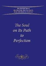 The Soul on Its Path to Perfection