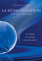 La réincarnation, une grâce de la vie