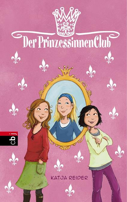 Der Prinzessinnenclub - Katja Reider,Dagmar Henze - ebook