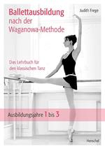 Ballettausbildung nach der Waganowa-Methode