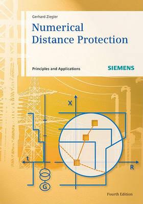 Numerical Distance Protection: Principles and Applications - Gerhard Ziegler - cover
