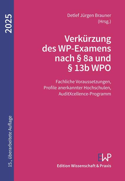 Verkürzung des WP-Examens nach § 8a und § 13b WPO 2025