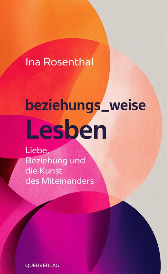 beziehungs_weise Lesben - Ina Rosenthal - ebook
