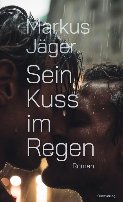 Sein Kuss im Regen