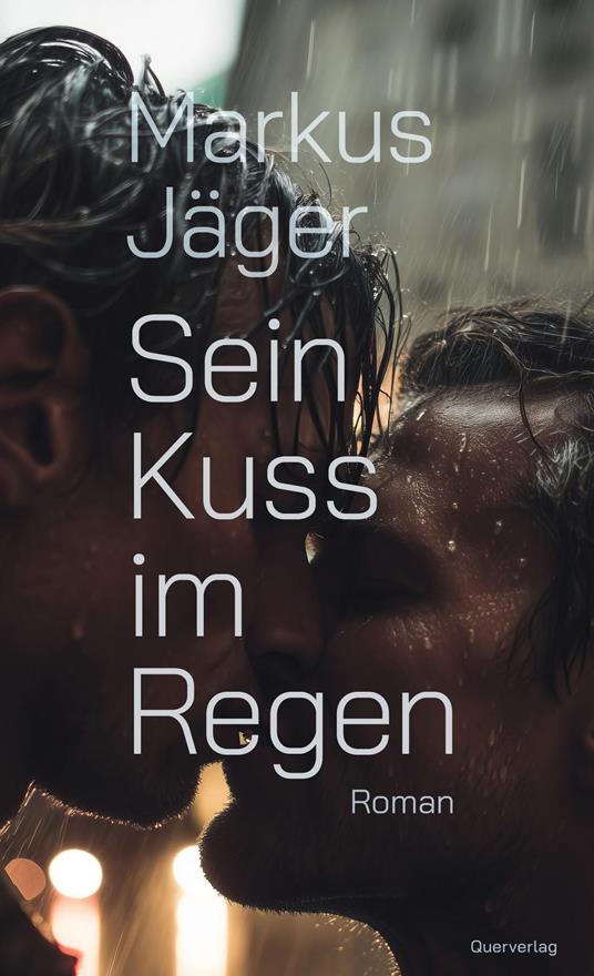 Sein Kuss im Regen