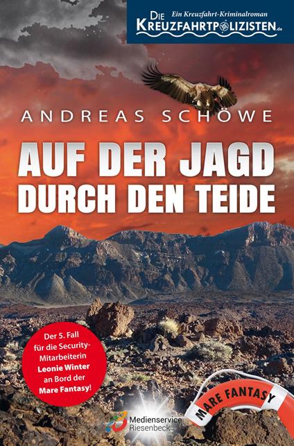 Auf der Jagd durch den Teide - ein Kreuzfahrtkrimi