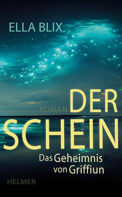 Der Schein - Ella Blix - ebook