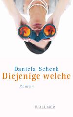 Diejenige welche