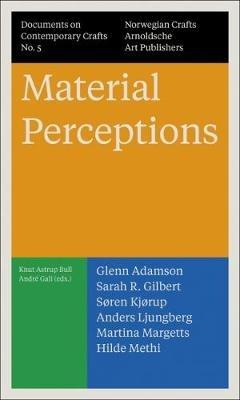 Material Perceptions: Documents on Contemporary Crafts No. 5 - cover