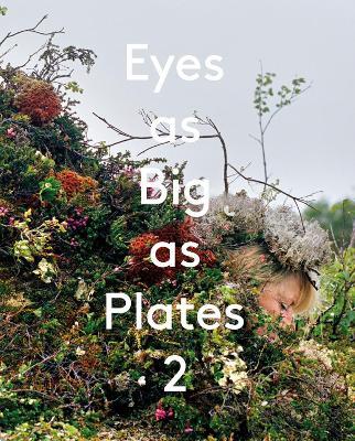 Eyes as Big as Plates 2 - Karoline Hjorth - cover