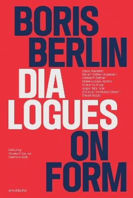 Boris Berlin: Dialogues on Form - cover