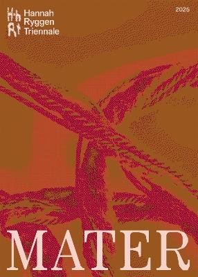 Hannah Ryggen Triennale: Mater - cover