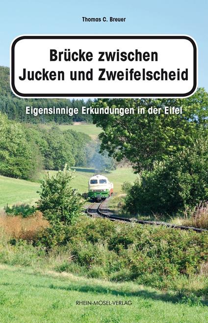 Brücke zwischen Jucken und Zweifelscheid