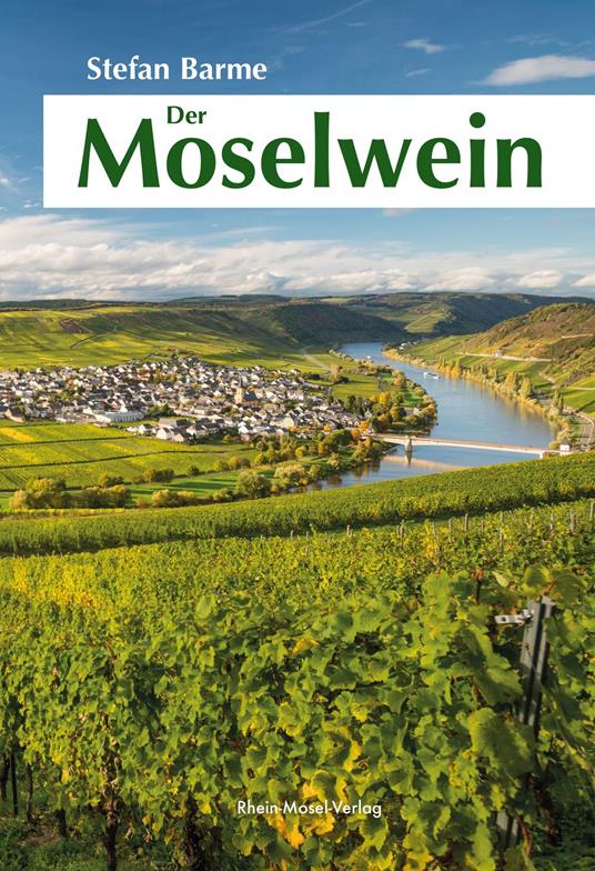 Der Moselwein - Stefan Barme - ebook