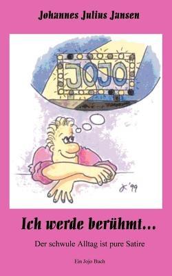 Ich werde berühmt - Johannes Julius Jansen - cover