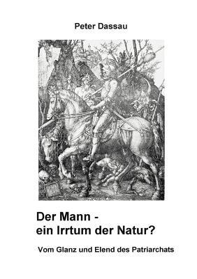 Der Mann - ein Irrtum der Natur? - Peter Dassau - cover