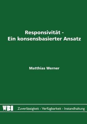 Responsivität - Ein konsensbasierter Ansatz - Matthias Werner - cover