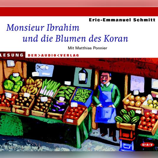 Monsieur Ibrahim und die Blumen des Koran