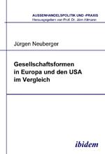 Gesellschaftsformen in Europa und den USA im Vergleich.