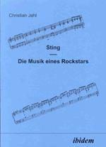 Sting. Die Musik eines Rockstars